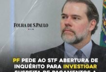 PF pede ao STF que abra inquérito contra Toffoli, acusado de vender decisões